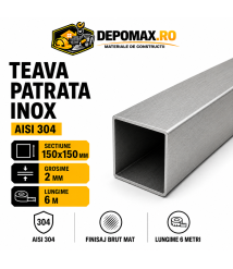Teava patrata inox AISI 304, 150 x 150 x 2 mm, 6 metri